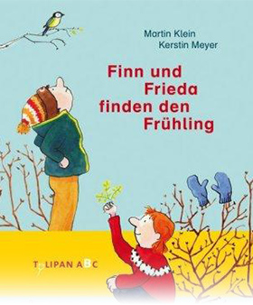Finn und Frieda finden den Frühling