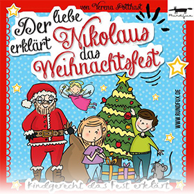 Der liebe Nikolaus erklärt das Weihnachtsfest