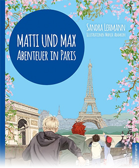 Matti und Max – Abenteuer in Paris