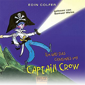 Tim und das Geheimnis von Captain Crow