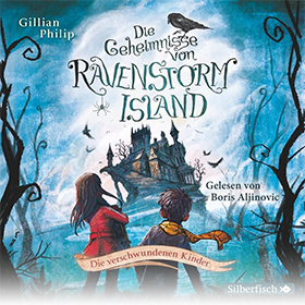 Die Geheimnisse von Ravenstorm Island. Die verschwundenen Kinder