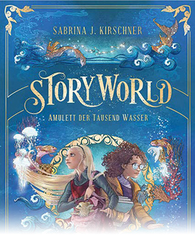 StoryWorld – Amulett der Tausend Wasser (Band 1)