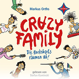 Crazy Family – Die Hackebarts räumen ab!