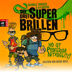 Die drei Superbrillen: Wo ist Professor Nitroglitz?