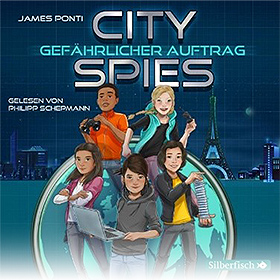 City Spies: Gefährlicher Auftrag (Band 1)