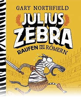 Julius Zebra – Raufen mit den Römern (Band 1)