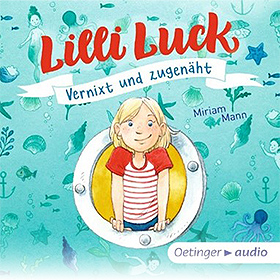 Lilli Luck – vernixt und zugenäht (Band 1)