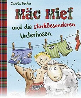 Mäc Mief und die stinkbesonderen Unterhosen (Band 1)