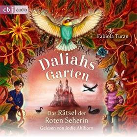 Daliahs Garten: Das Rätsel der roten Seherin (Band 2)