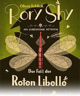 Rory Shy – Der Fall der roten Libelle (Band 2)