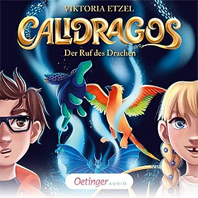 Calidragos – Der Ruf des Drachen (Band 1)