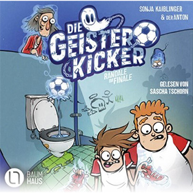 Die Geisterkicker – Randale im Finale (Band 3)