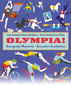 Olympia!Bewegende Momente – besondere Geschichten