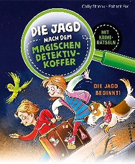 Die Jagd nach dem magischen Detektivkoffer: Die Jagd beginnt! (Band 1)