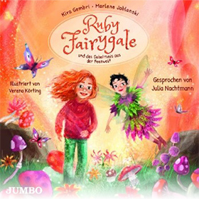 Ruby Fairygale und das Geheimnis der Feenwelt (Band 2)