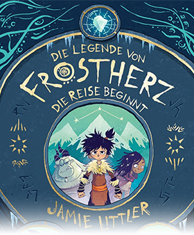 Die Legende von Frostherz 1. Die Reise beginnt