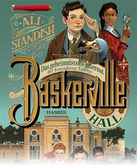 Baskerville Hall – Das geheimnisvolle Internat der besonderen Talente