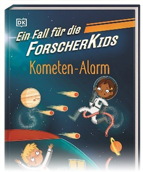 Ein Fall für die Forscher Kids: Kometen-Alarm