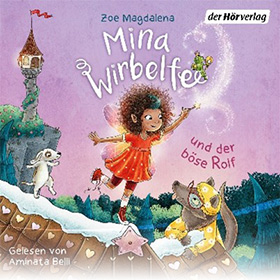 Mina Wirbelfell und der böse Rolf (Band 2)