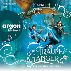 Die Traumgänger (Band 2): Verschollen in Hellenia