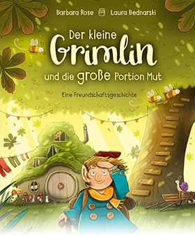 Der kleine Grimlin und die große Portion Mut – Eine Freundschaftsgeschichte
