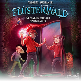 Flüsterwald – Gefangen auf der Spiegelseite (Staffel III, Band 3)
