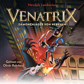 Venatrix (Band 1) – Dämonenjäger von nebenan