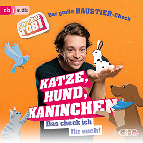 Checker Tobi – Der große Haustier-Check: Katze, Hund, Kaninchen – Das check ich für euch!