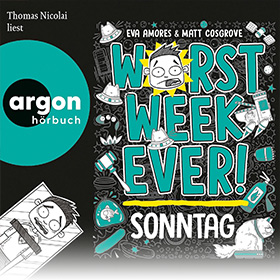 Worst Week Ever – Sonntag