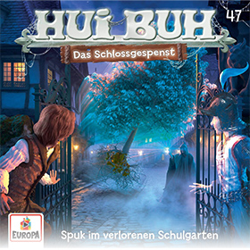 HUI BUH Das Schlossgespenst (Folge 47): Spuk im verlorenen Schulgarten