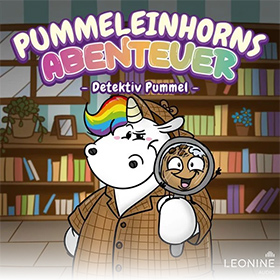 Pummeleinhorns Abenteuer - Detektiv Pummel