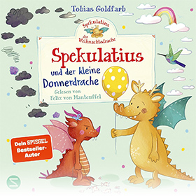 Spekulatius der Weihnachtsdrache. Spekulatius und der kleine Donnerdrache
