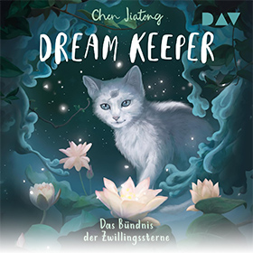 Dream Keeper – Teil 2: Das Bündnis der Zwillingssterne