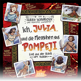 Ich, Julia, und die Menschen aus Pompeji