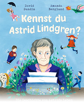 Kennst du Astrid Lindgren?