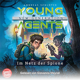 Young Agents – New Generation (Band 5) – Im Netz der Spione