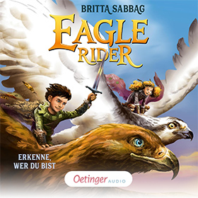 Eagle Rider 2. Erkenne, wer du bist
