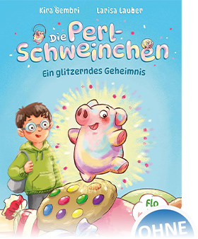 Die Perlschweinchen - Ein glitzerndes Geheimnis