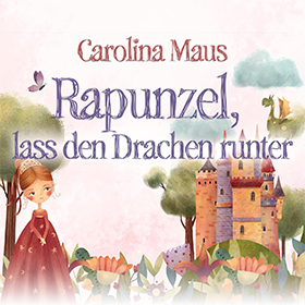 Rapunzel, lass den Drachen runter
