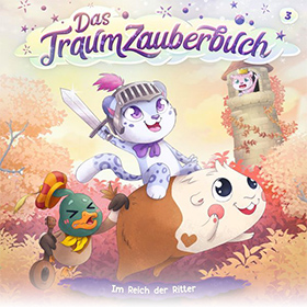 Das Traumzauberbuch (Folge 3): Im Reich der Ritter