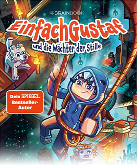 EinfachGustaf und die Wächter der Stille