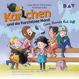 Karlchen und Die Furchtlose Hand – Eine Bande hat Zoff